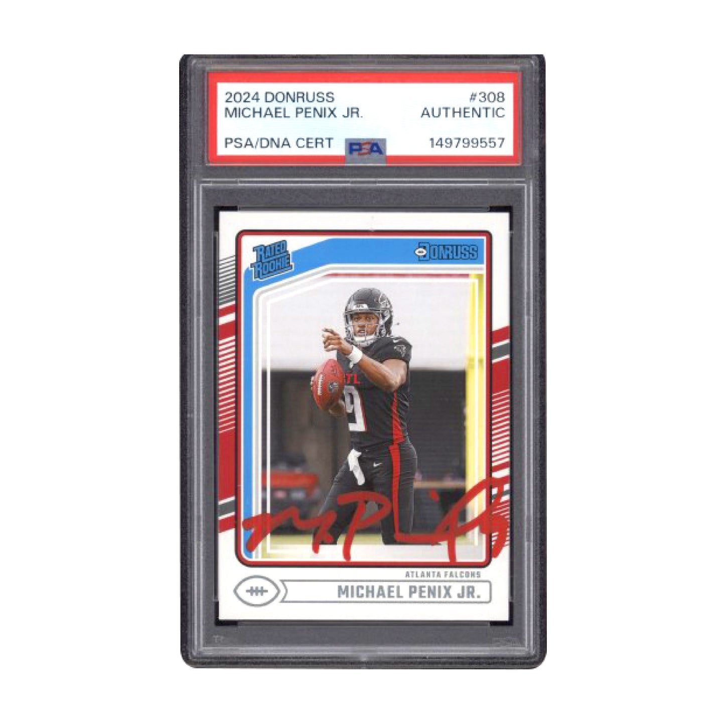 2024 Donruss Michael Penix Jr Rated Rookie #308 Red Ink Auto PSA AUTHENTIC